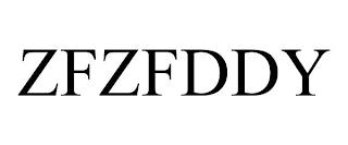 ZFZFDDY trademark