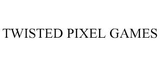 TWISTED PIXEL GAMES trademark