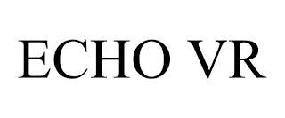 ECHO VR trademark