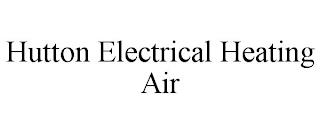 HUTTON ELECTRICAL HEATING AIR trademark