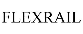 FLEXRAIL trademark