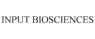 INPUT BIOSCIENCES trademark