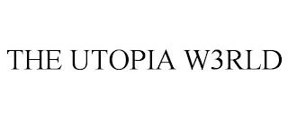 THE UTOPIA W3RLD trademark