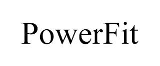 POWERFIT trademark