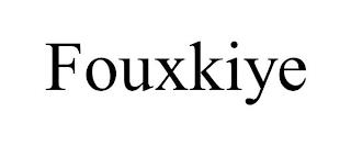 FOUXKIYE trademark