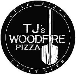 TJ'S WOODFIRE PIZZA CRAFT PIZZA CRAFT BEER trademark