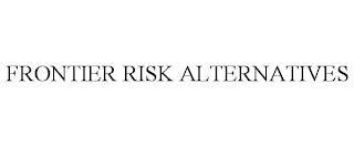 FRONTIER RISK ALTERNATIVES trademark