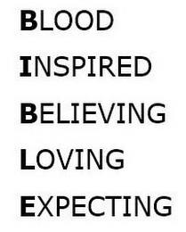 BLOOD INSPIRED BELIEVING LOVING EXPECTING trademark