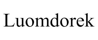 LUOMDOREK trademark