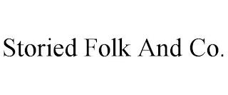 STORIED FOLK AND CO. trademark