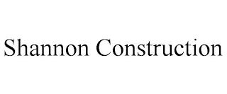 SHANNON CONSTRUCTION trademark