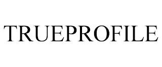 TRUEPROFILE trademark