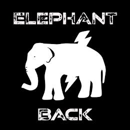 ELEPHANT BACK trademark