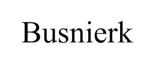 BUSNIERK trademark