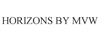 HORIZONS BY MVW trademark