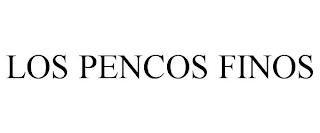 LOS PENCOS FINOS trademark