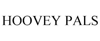 HOOVEY PALS trademark