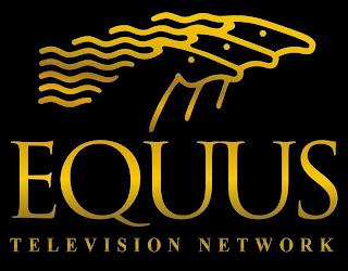 EQUUS TELEVISION NETWORK trademark