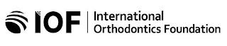 IOF INTERNATIONAL ORTHODONTICS FOUNDATION trademark