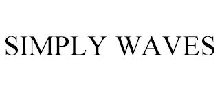 SIMPLY WAVES trademark