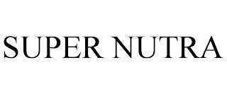 SUPER NUTRA trademark