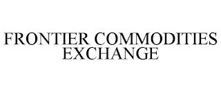 FRONTIER COMMODITIES EXCHANGE trademark