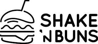 SHAKE 'N BUNS trademark