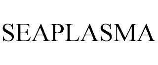 SEAPLASMA trademark