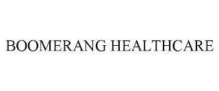 BOOMERANG HEALTHCARE trademark