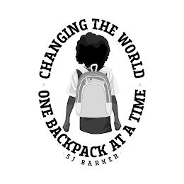 CHANGING THE WORLD ONE BACKPACK AT A TIME SJ BARKER trademark