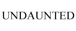 UNDAUNTED trademark