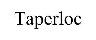 TAPERLOC trademark