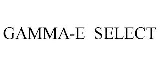 GAMMA-E SELECT trademark