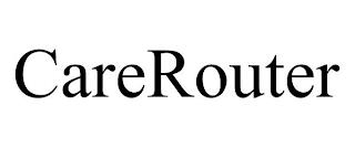 CAREROUTER trademark