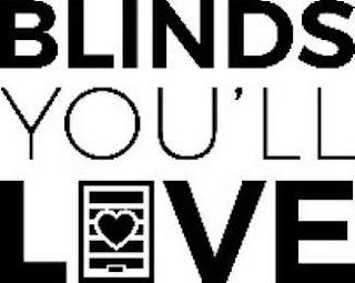 BLINDS YOU'LL LOVE trademark