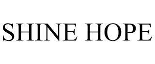 SHINE HOPE trademark