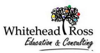 WHITEHEAD ROSS EDUCATION & CONSULTING trademark