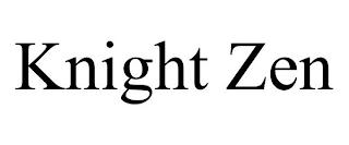 KNIGHT ZEN trademark