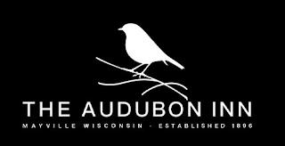 THE AUDUBON INN MAYVILLE WISCONSIN · ESTABLISHED 1896 trademark