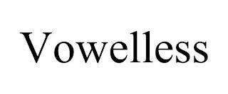 VOWELLESS trademark