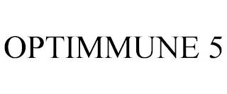 OPTIMMUNE 5 trademark