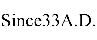 SINCE33A.D. trademark