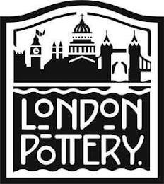 LONDON POTTERY. trademark