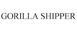 GORILLA SHIPPER trademark