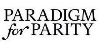 PARADIGM FOR PARITY trademark