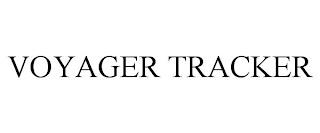 VOYAGER TRACKER trademark