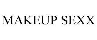 MAKEUP SEXX trademark