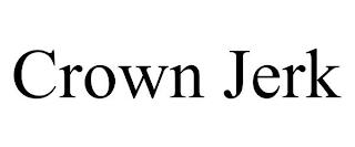 CROWN JERK trademark