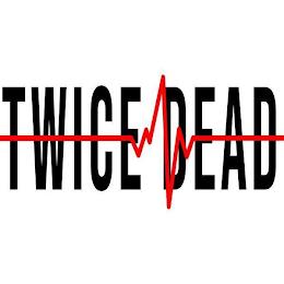 TWICE DEAD trademark