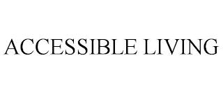 ACCESSIBLE LIVING trademark